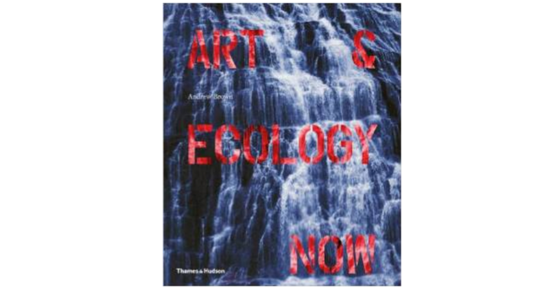 Art & Ecology Now