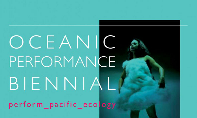 Appel à projets : « Emergent Ecologies », Oceanic Performance Biennal